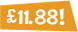 £11.88!