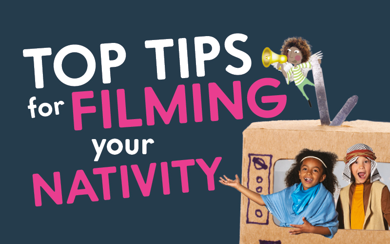 Top Tips For Filming Your Nativity