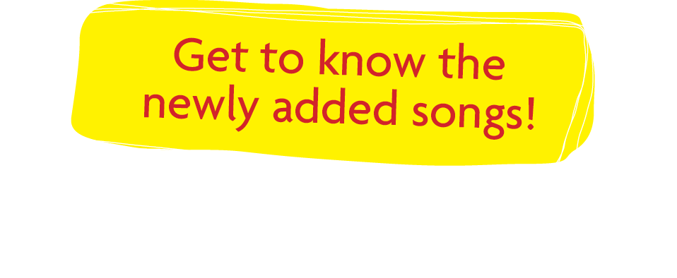 get to know the newly-added songs