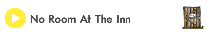 play No Room At The Inn